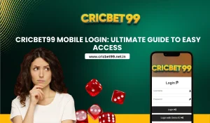 Cricbet99 Mobile Login Ultimate Guide to Easy Access