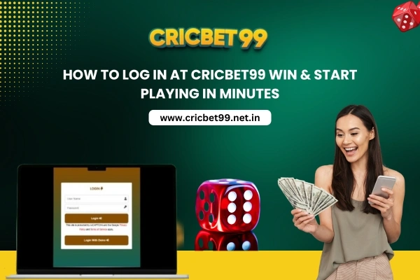 How to Log In At Cricbet99 Win & Start Playing in Minutes
